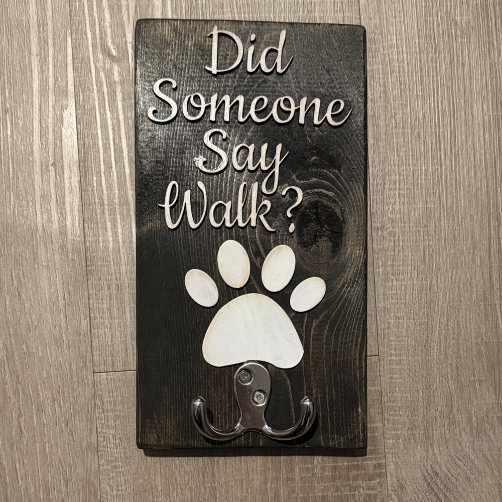 Did Someone Say Walk? Dog Leash Holder - Black and White Paw